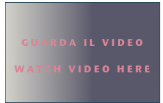 GUARDA IL VIDEO
WATCH VIDEO HERE